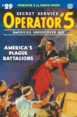 Operator 5 #29: Amerykańskie bataliony zarazy - Operator 5 #29: America's Plague Battalions