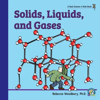 Ciała stałe, ciecze i gazy - Solids, Liquids, and Gases