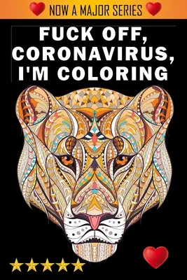 Odpieprz się, koronawirusie, koloruję - Fuck Off, Coronavirus, I'm Coloring