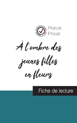 l'ombre des jeunes filles en fleurs Marcela Prousta (przewodnik po lekturze i pełna analiza dzieła) - l'ombre des jeunes filles en fleurs de Marcel Proust (fiche de lecture et analyse complte de l'oeuvre)