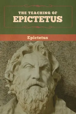 Nauka Epikteta - The Teaching of Epictetus