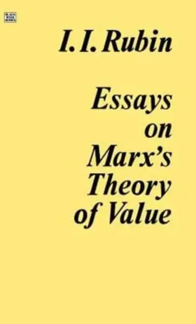 Eseje na temat teorii wartości Marksa - Essays on Marx's Theory Of Value