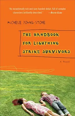 Podręcznik dla osób, które przeżyły uderzenie pioruna - The Handbook for Lightning Strike Survivors