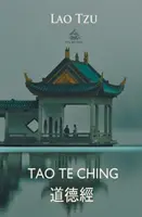 Tao Te Ching (po chińsku i angielsku) - Tao Te Ching (Chinese and English)