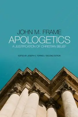 Apologetyka: Uzasadnienie wiary chrześcijańskiej - Apologetics: A Justification of Christian Belief