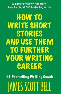 Jak pisać krótkie historie i wykorzystywać je do rozwijania swojej kariery pisarskiej - How to Write Short Stories And Use Them to Further Your Writing Career