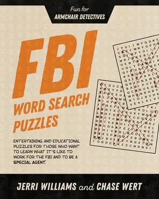 FBI Word Search Puzzles: Zabawa dla detektywów na fotelu - FBI Word Search Puzzles: Fun for Armchair Detectives