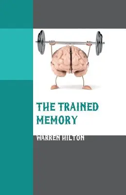 Wyćwiczona pamięć - The Trained Memory