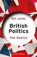 Brytyjska polityka: Podstawy - British Politics: The Basics