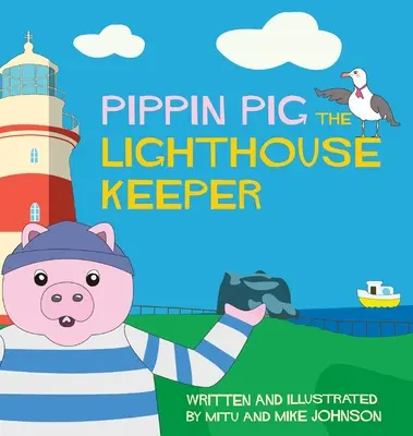 Pippin Pig: Latarnik - Pippin Pig The Lighthouse Keeper