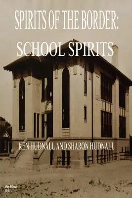 Duchy pogranicza: Duchy szkoły - Spirits of the Border: School Spirits