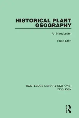 Historyczna geografia roślin: Wprowadzenie - Historical Plant Geography: An Introduction