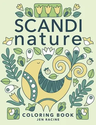 Kolorowanka Scandi Nature: Łatwe, bezstresowe, relaksujące kolorowanie dla każdego - Scandi Nature Coloring Book: Easy, Stress-Free, Relaxing Coloring for Everyone