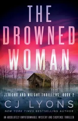 The Drowned Woman: Trzymający w napięciu thriller kryminalny z tajemnicą nie do opisania - The Drowned Woman: An absolutely unputdownable mystery and suspense thriller