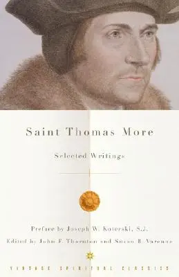 Święty Tomasz More: Pisma wybrane - Saint Thomas More: Selected Writings