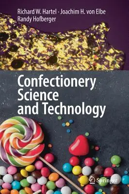 Nauka i technologia cukiernicza - Confectionery Science and Technology