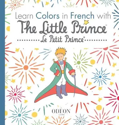 Ucz się kolorów po francusku z Małym Księciem - Learn Colors in French with The Little Prince