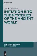 Wtajemniczenie w tajemnice starożytnego świata - Initiation into the Mysteries of the Ancient World