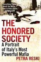 The Honored Society: Portret najpotężniejszej włoskiej mafii - The Honored Society: A Portrait of Italy's Most Powerful Mafia