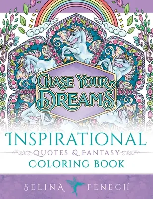 Inspirujące cytaty i kolorowanki fantasy - Inspirational Quotes and Fantasy Coloring Book