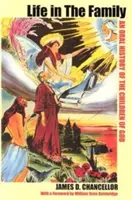 Życie w rodzinie: Ustna historia dzieci Bożych - Life in the Family: An Oral History of the Children of God