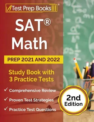 SAT Math Prep 2021 i 2022: Książka do nauki z 3 testami praktycznymi [2nd Edition] - SAT Math Prep 2021 and 2022: Study Book with 3 Practice Tests [2nd Edition]