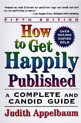 Jak szczęśliwie publikować, wydanie piąte - How to Get Happily Published, Fifth Edition