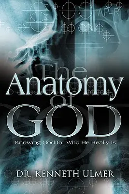 Anatomia Boga - The Anatomy of God