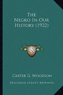 Murzyn w naszej historii (1922) - The Negro In Our History (1922)