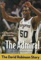 Admirał: Historia Davida Robinsona - The Admiral: The David Robinson Story