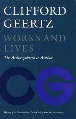 Prace i życie: Antropolog jako autor - Works and Lives: The Anthropologist as Author