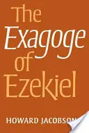 Egzegeza Ezechiela - The Exagoge of Ezekiel