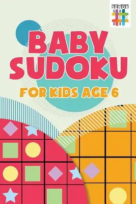 Baby Sudoku dla dzieci w wieku 6 lat - Baby Sudoku for Kids Age 6