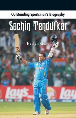 Biografia wybitnego sportowca: Sachin Tendulkar - Outstanding Sportsman's Biography: Sachin Tendulkar