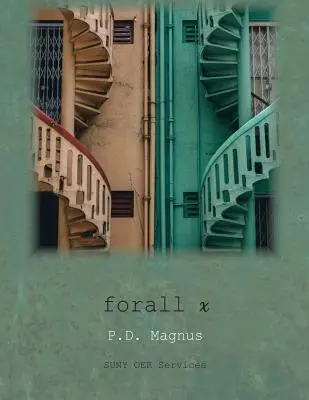 forall x: Wprowadzenie do logiki formalnej - forall x: An Introduction to Formal Logic
