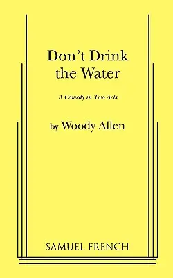 Nie pij wody - Don't Drink the Water