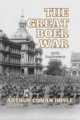 Wielka wojna burska: wydanie z okazji 120. rocznicy - The Great Boer War: 120th Anniversary Edition