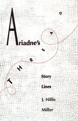 Nić Ariadny: Linie fabularne - Ariadnes Thread: Story Lines