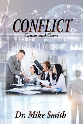 Konflikt: Przyczyny i lekarstwa - Conflict: Causes and Cures