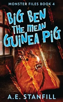 Duży Ben, wredna świnka morska - Big Ben The Mean Guinea Pig