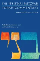 Kedoshim (Księga Kapłańska 19:1-20:27) i Haftara (Amos 9:7-15): Komentarz do Tory JPS B'Nai Mitzvah - Kedoshim (Leviticus 19: 1-20:27) and Haftarah (Amos 9:7-15): The JPS B'Nai Mitzvah Torah Commentary