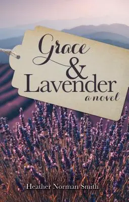 Łaska i lawenda - Grace and Lavender