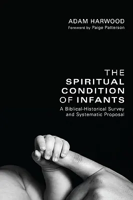 Duchowy stan niemowląt - The Spiritual Condition of Infants