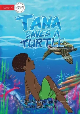 Tana ratuje żółwia - Tana Saves A Turtle