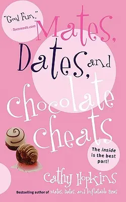 Kumple, randki i czekoladowe oszustwa - Mates, Dates, and Chocolate Cheats