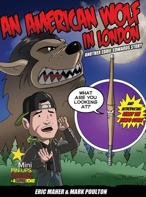 Amerykański wilk w Londynie, kolejna historia Eddiego Edwardsa - An American Wolf in London, Another Eddie Edwards Story