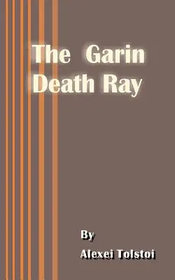 Promień śmierci Garina - The Garin Death Ray