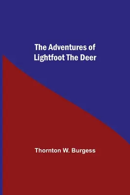 Przygody jelonka Jasnogrzywego - The Adventures Of Lightfoot The Deer