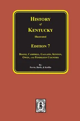 Historia Kentucky: Wydanie 7. - History of Kentucky: The 7th Edition.