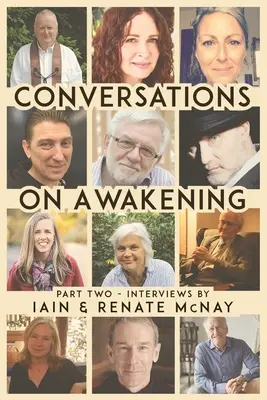 Rozmowy o przebudzeniu: Część druga - Conversations on Awakening: Part Two